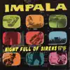 Impala - Night Full of Sirens - Anthology '93 -'97